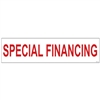 SPECIAL FINANCING 6" x 24"  Sign Rider