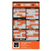 Baltimore Baseball Schedule Magnet | Custom Full Color Imprint 25 mil, 4x7 Promotional Magnet