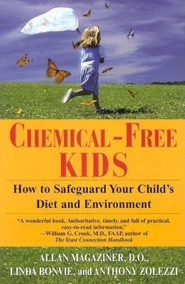 Book cover for Chemical-Free Kids, Safeguarding Your Child's Diet