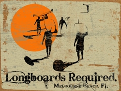 Custom Wood Longboards Required Sign