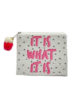 It Is What It Is Beaded Coin Purse LAC-CP-1192