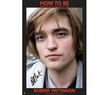 How to Be Robert Pattinson Face Poster