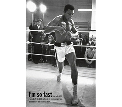 A Historic Photo of the Legend M. Ali - I'm So Fast Poster