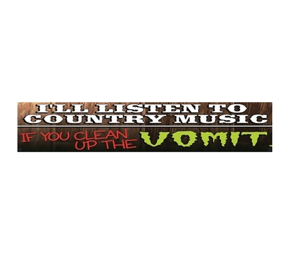 Country Music = Vomit - Humor Tin Sign & Fresh Perspective Decor Idea On Music