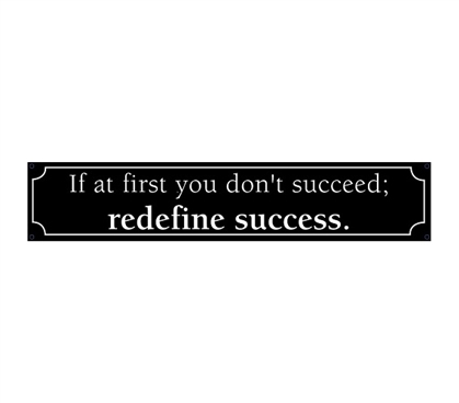 Cheap Dorm Decor - Redefine Success & Reach It - Funny Tin Sign - Add Some Humor