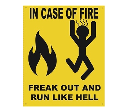 Add Some Fun - In Case Of Fire - Freak Out Humor Tin Sign - Funny Decorations