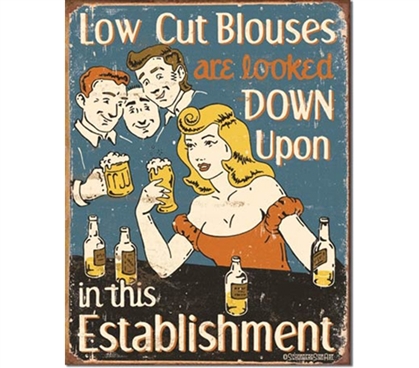 Tin Sign Dorm Room Decor underhandedly encourages low cut tops as a joke on this vintage illustration tin sign