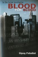 Blood for Blood by Gipsy Paladini