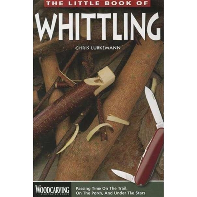 LITTLE BOOK OF WHITTLING