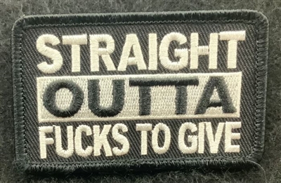 STRAIGHT OUTTA FUCKS PATCH