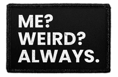 ME WEIRD? PATCH