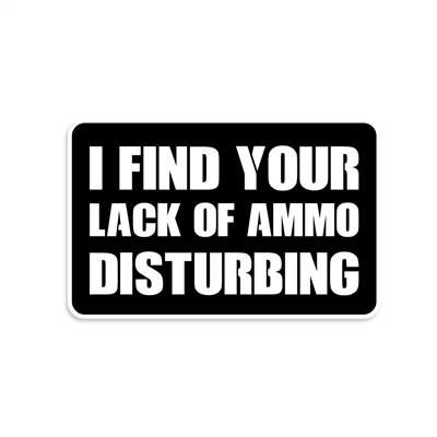 LACK OF AMMO STICKER