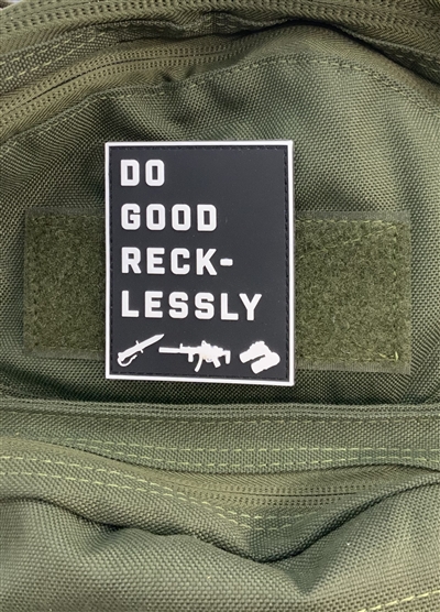 Patch do good recklessly