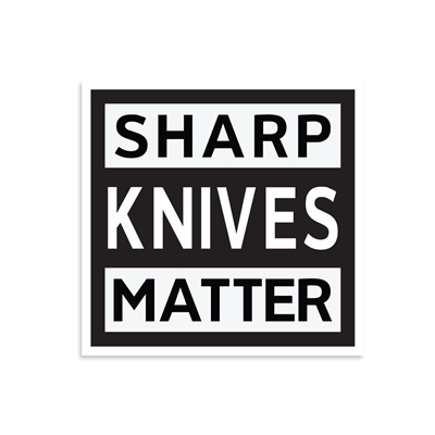 SHARP KNIVES MATTER STICKER