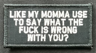 PATCH LIKE MY MOMMA USED TO SAY