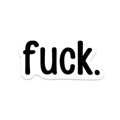 FUCK. STICKER