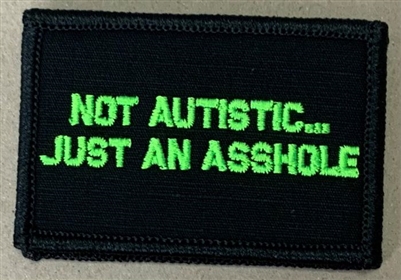 NOT AUTISTIC PATCH