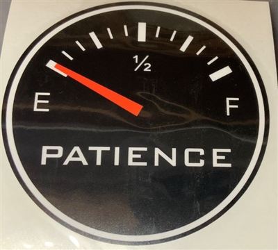 NO PATIENCE STICKER