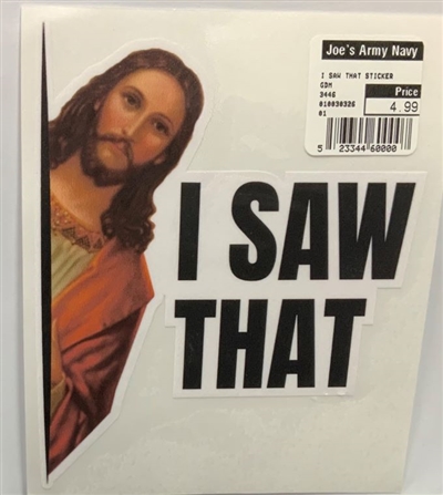 JESUS i SAW THAT STICKER