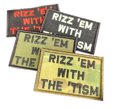 Rizz 'Em With The 'Tism Embroidered Velcro Patch - 2x3 inches