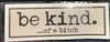 BE KIND OF A BITCH STICKER