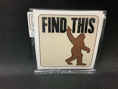 STICKER BIGFOOT FIND THIS FINGER