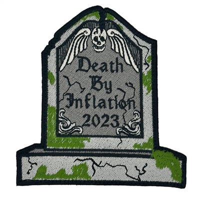 PATCH DEATH BY INFLATION