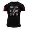 GRUNT STYLE - ALWAYS FREEDOM TEE