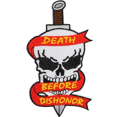 IRON ON DEATH BEFORE DISHONOR PATCH