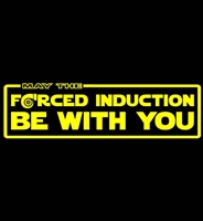 May The Forced Induction Be With You