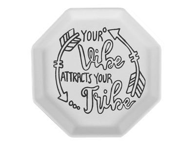 Bisque Your Vibe Attracts Your Tribe Plate (Unpainted, ready for glaze)