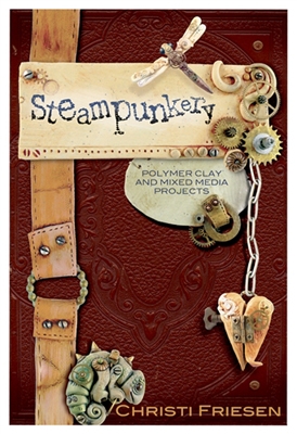 Steampunkery by Christi Friesen