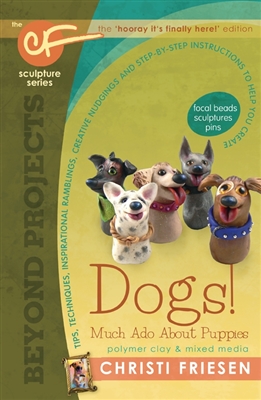 Dogs! by Christi Friesen