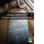 Legal Aspects of Code Administration, 2017 Edition