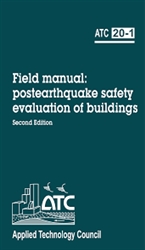 ATC-20-1 Field Manual: Postearthquake Safety Evaluation of Building (2nd Edition)