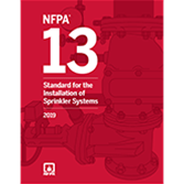 NFPA 13: Standard for the Installation of Sprinkler Systems, 2019 Edition
