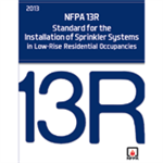 NFPA 13R: Standard for the Installation of Sprinkler Systems in Low-Rise Residential Occupancies, 2013 Edition