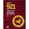 NFPA 921: Guide for Fire and Explosion Investigations, 2017 Edition