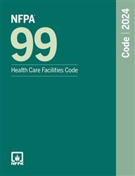 NFPA 99: Health Care Facilities Code, 2024 Edition