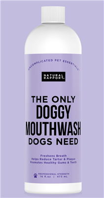Natural Rapport - The Only Doggy MOUTHWASH Dogs Need - 8 oz