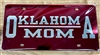 "Oklahoma Mom" Acrylic License Plate