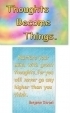 WA-176 Thoughts Become Things - Nurture Your Mind - Wallet Altar