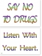 WA-249 Say No to Drugs - Listen With Your Heart - Wallet Altar
