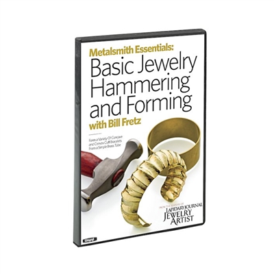 Metalsmith Essentials: Hammering and Forming Jewelry   DVD   With Bill Fretz