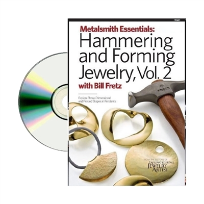 Metalsmith Essentials: Hammering and Forming Jewelry VOL 2  DVD   With Bill Fretz