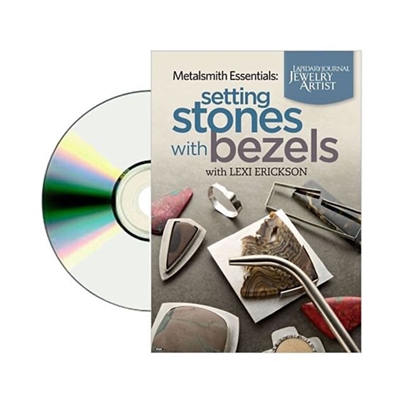 Metalsmith Essentials:  Setting Stones With Bezels DVD     by Lexi Erickson