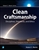 Clean Craftsmanship: Disciplines, Standards, and Ethics (book)