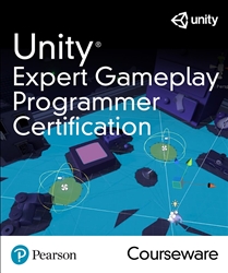 Unity Expert Gameplay Programmer Certification Courseware (Video Training)