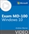 Exam MD-100 Windows 10 (Video)