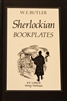 cover of the book Sherlockian Bookplates by W. E. Butler which contains more than 50 Sherlockian bookplates and discusses the overlapping world of bookplate collectors and "Sherlockians."